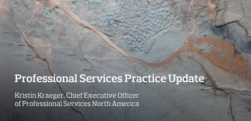 Kristin Kraeger, Chief Executive Officer of Professional Services North America