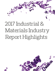2017 Industrial & Materials Industry Report Highlights
