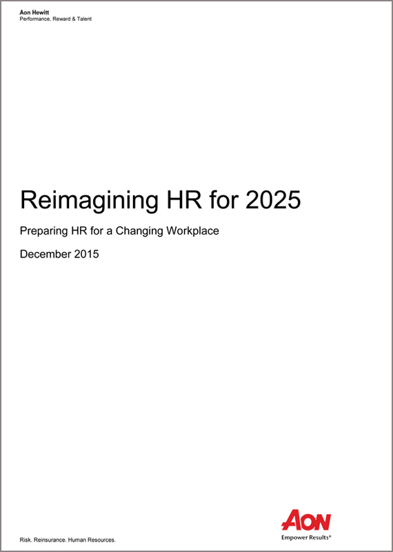 Reimagining HR for 2025: Preparing HR for a Changing Workplace